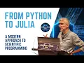 From Python to Julia A Modern Approach to Scientific Programming
