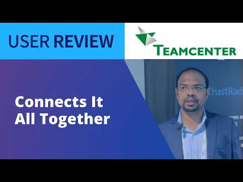 Thumbnail for The Good and the Bad | Siemens Teamcenter Review