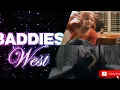 BADDIES WEST TEASER SAY HELLO TO CAST MEMBERS