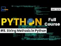 String Methods in Python With Examples Python Tutorial For Beginners TekSlate