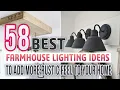 58 Best Farmhouse Lighting Ideas To Add More Rustic Feel To Your Home