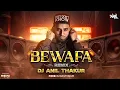 Lagu Bewafa Imran Khan 2025 (Remix) Dj Anil Thakur Love Song