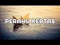 Download Lagu Perahu Kertas - Tulus (Ku Bahagia Kau Telah Terlahir di Dunia) | Lirik