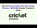 How To Activate a New Phone on Cricket Wireless - Number Transfer Setup