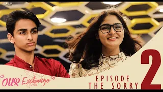 our exchange episode 2 the sorry hindi webseries ranjith skandha kavana 