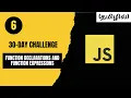 Day 6 Function Expressions vs Function Declarations in JavaScript Tamil CodeWithAswin