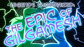 Download Legends Summarized: The Epic of Gilgamesh MP3
