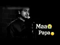 Download Lagu Maa Baap Best Whatsapp Status | Mom Dad Sad Whatsapp Status | Miss You Mom | Chandan Patel official