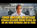 BRAVO! MK BATALKAN BERBAGAI KEBIJAKAN JOKOWI! ATURAN HGU IKN 190 THN DIPANGKAS JADI 95 THN | #1091