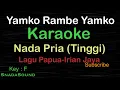 Download Lagu YAMKO RAMBE YAMKO -Lagu Papua/Irian jaya|KARAOKE NADA PRIA​⁠ -Male-Cowok-Laki-laki@ucokku