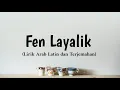 Download Lagu Fen Layalik - (Lirik Arab Latin dan Terjemahan) #songarabic #fyp  #viral #trendtiktok #islamic