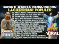 Download Lagu SEPERTI WANITA MENGURAPIMU - KUMPULAN NONSTOP LAGU ROHANI  TERBAIK 2025