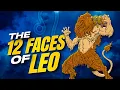 The 12 Faces of The LEO Personality IN LOVE AND LIFE