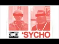 MILL WEST X PAFF - 'SYCHO (AUDIO)