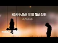 Lagu Hanggang Dito Nalang - TJ Monterde (Lyrics)