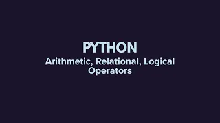 Python Operators Arithmetic Relational Logical Operators