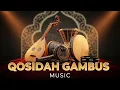 Lagu QOSIDAH GAMBUS MAGADIR - Lagu Islami Terbaik  - Qosidah Merdu