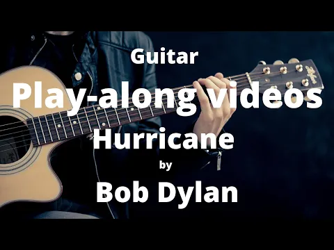 Download MP3 Hurricane by Bob Dylan play along with scrolling guitar chords and lyrics