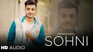 Armaan Bedil - Sohni || Ranjha Yaar || Joban Cheema  ||  Latest Punjabi Songs 2017