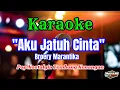 Download Lagu AKU JATUH CINTA BROERY MARANTIKA KARAOKE POP NOSTALGIA TEMBANG KENANGAN || AUDIO JERNIH HQ