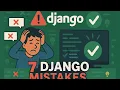 Stop Making These Django Errors as a Developer