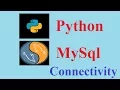 Python Tutorial Database connectivity between MySql and Python