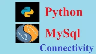 Python Tutorial Database connectivity between MySql and Python
