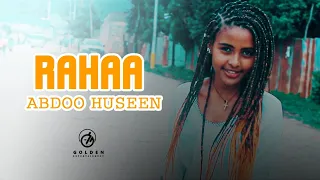 abdoo huseen rahaa new ethiopian oromo music 2019 official video 