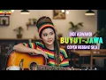 Download Lagu BUYUT JAWA | DIDI ASWANDI (Tarling Cover Reggae SKA) VIRAL DI TIKTOK 2025 ‼️ MP3