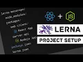 Monorepo Lerna Project Setup - React and Node js Application Multiple JavaScript Packages