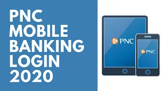 PNC Mobile Banking Login PNC Online Banking App