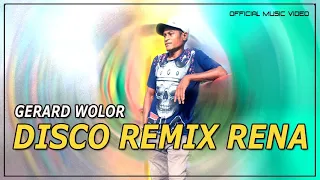 Download Gerard Wolor__Disco Remix Rena [OMV 2021] MP3