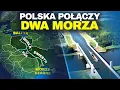 Polska POŁĄCZY BAŁTYK z MORZEM CZARNYM? - Nowy wielki projekt