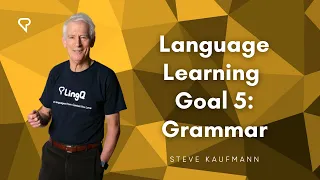 Grammar: Language Learning Goal 5