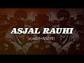 asjal ruwhi (slower+reverb) muhammad abdul jabbar instrumental