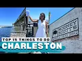 TOP 15 Things to Do in Charleston SC in a WEEKEND