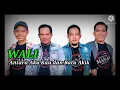 Download Lagu Wali - Antara Aku Kau dan Batu Akik