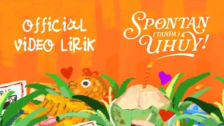 spontan tanpa uhuy deabdil official animasi video lirik