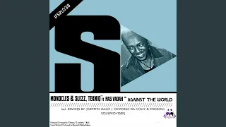 against the world feat ras vadah gintonic da colly u0026 enosoul eoh remix