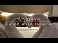 Download Lagu Honeymoon Di hotel wyndham casablanca jakarta