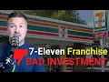 POP Pulse Why I d Never Invest in a 7-Eleven Franchise The Unit Economics Don t Work