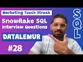 Snowflake SQL Interview Questions SQL Interview Questions Marketing Touch Streak Data Analytics