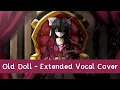 Download Lagu Old Doll (Mad Father/Ib) - Vocal Cover/Extended Ver. - Xia YuYao