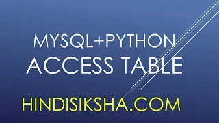 MySQL Python Accessing table in python from MySQL in Hindi