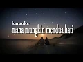 Download Lagu MANA MUNGKIN MENDUA HATI - PAET | KARAOKE, LIRIK