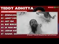 TEDDY ADHITYA - KEMBALIKANKU - LANGIT FAVORITKU - JUST YOU  || LAGU POP TERPOPULER 2024