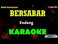 Download Lagu Endang - Bersabar Karaoke [ Wak Uteh Group ]