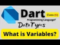 What is variables How to initialization variables in dart programming language example Class 6