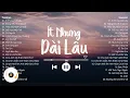 Download Lagu Ít Nhưng Dài Lâu, Đừng Như Thói Quen - Top 20 Bài Hát Nhạc Trẻ Đạt Hàng Triệu View Hay Nhất