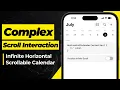 Complex Scroll Interaction Infinite Scrollable Calendar Horizontal Scroll Date Picker SwiftUI